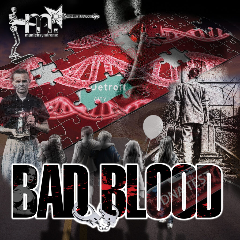 Bad Blood - The 11th album from Munich Syndrome