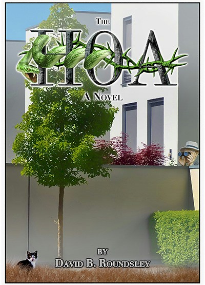 "The HOA" the debut novel from David B. Roundsley