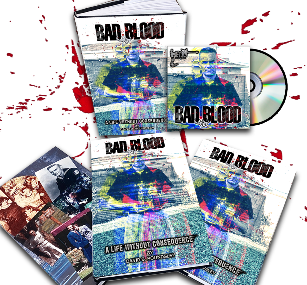 Bad Blood: A Life Without Consequence - book & album, the first iterations. 